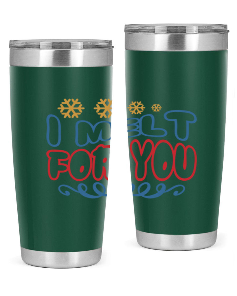 I Melt for You 247#- winter- Tumbler