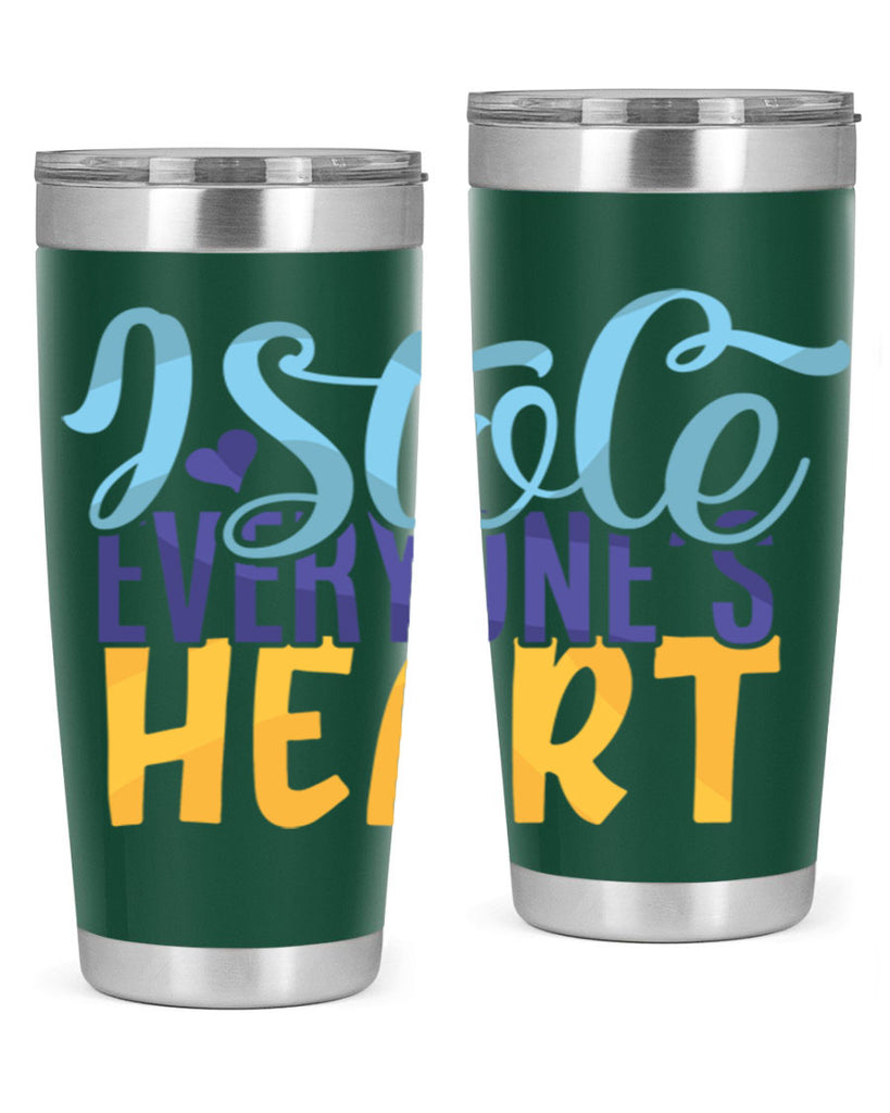 I Stole Everyones Heart Style 247#- baby- tumbler