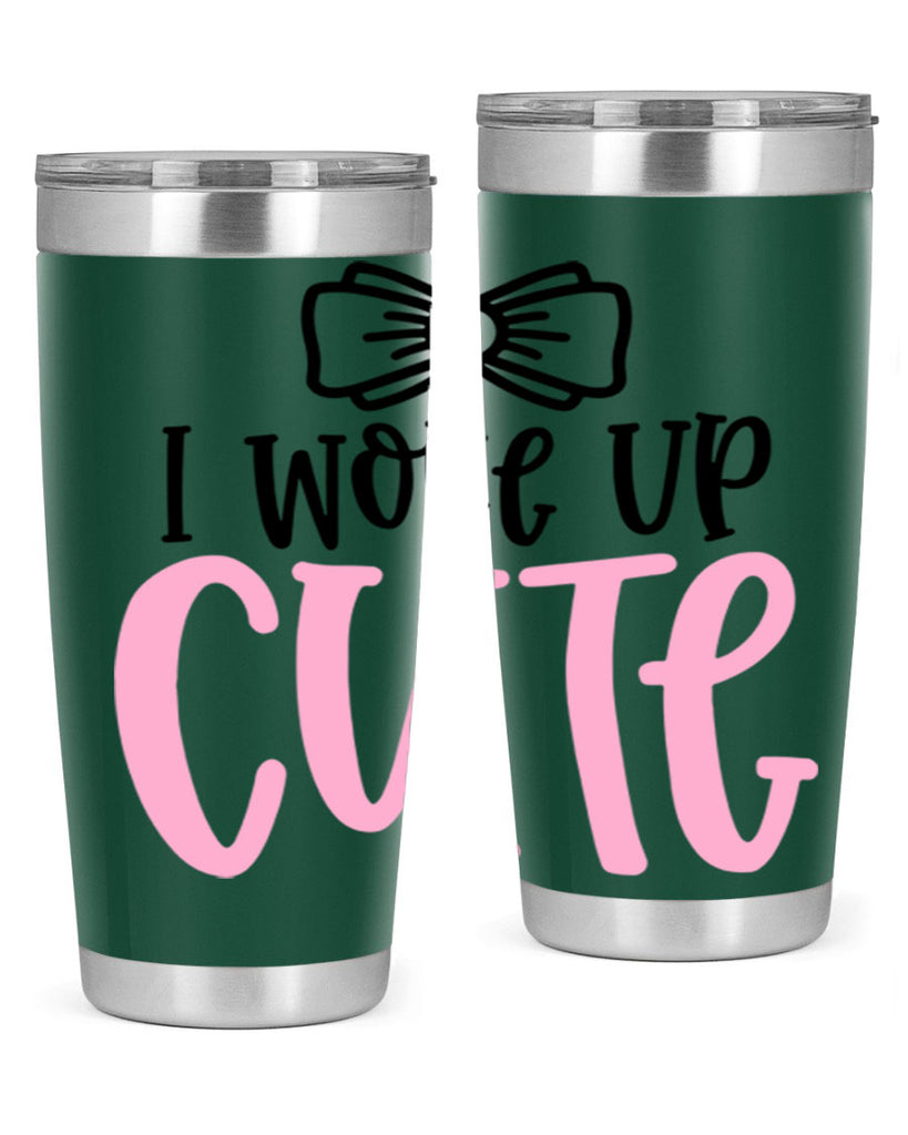 I Woke Up Cupe Style 84#- baby- tumbler