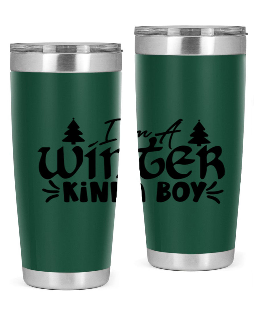 I m A Winter Kinda Boy 229#- winter- Tumbler
