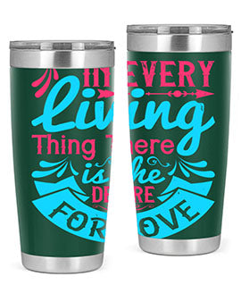 In every living thing there is the desire for love Style 36#- dog- Tumbler