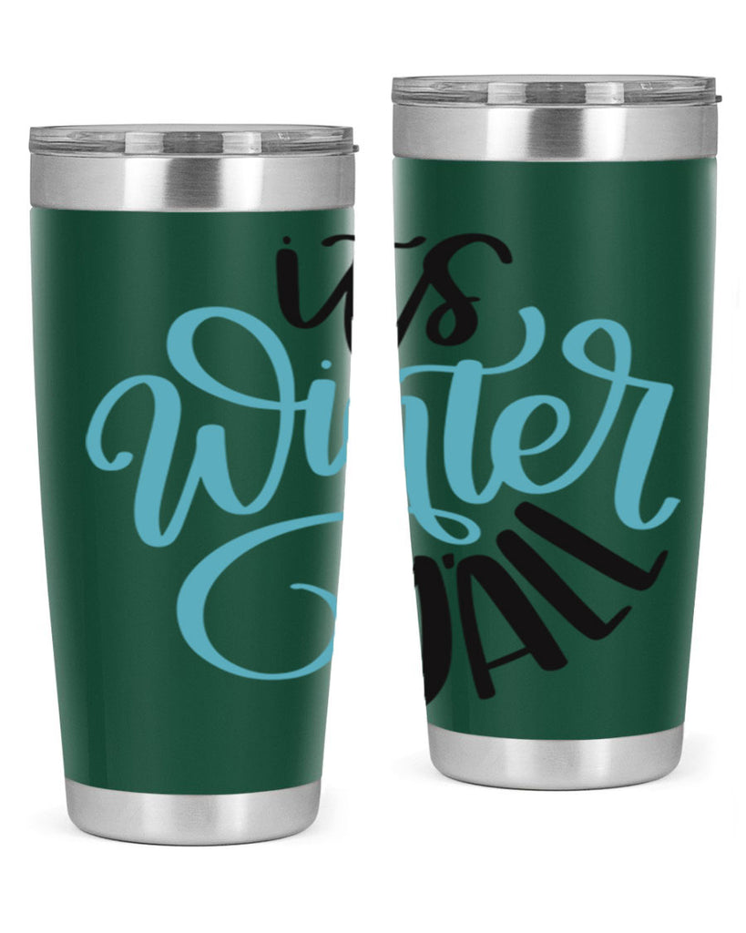 Its Winter YALL341#- winter- Tumbler