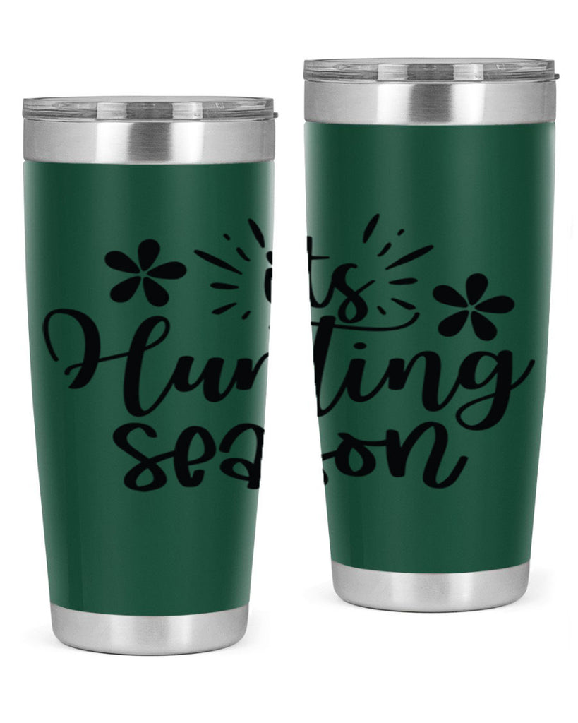 Its hunting season  283#- spring- Tumbler