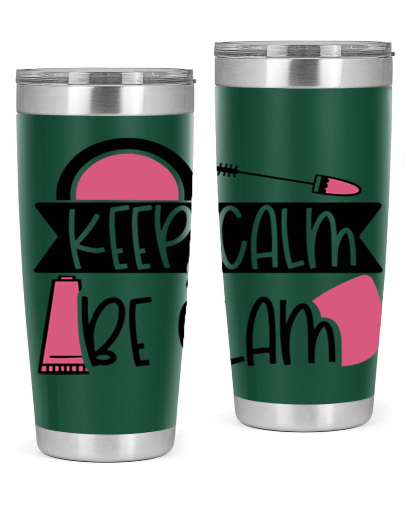 Keep Calm Be Glam Style 75#- make up- Tumbler