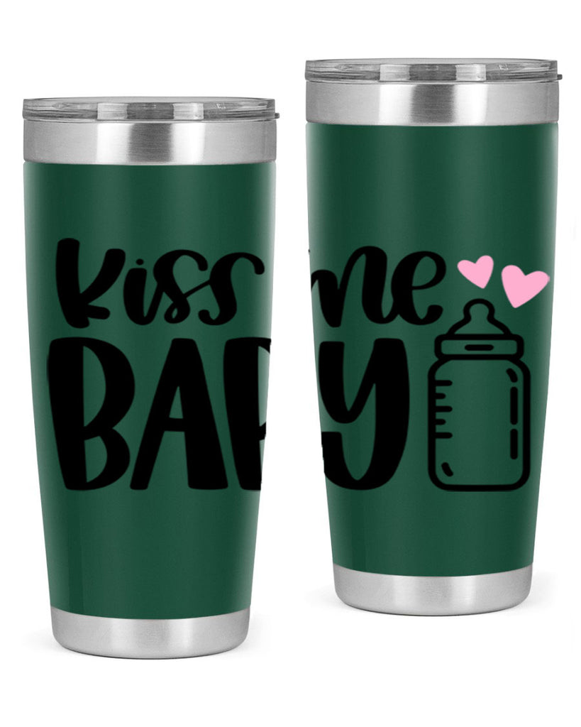 Kiss Me Baby Style 75#- baby- tumbler
