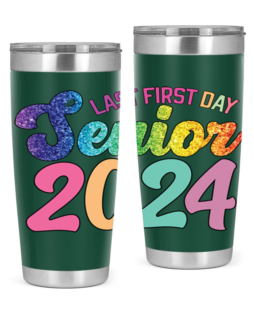 Last first day senior 2024 3#- 12th grade- Tumbler