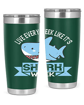 Live every week like it’s shark week Style 54#- shark  fish- Tumbler