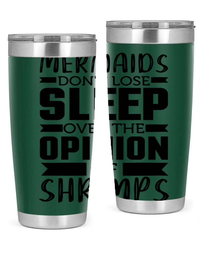 Mermaids dont lose sleep over 488#- mermaid- Tumbler