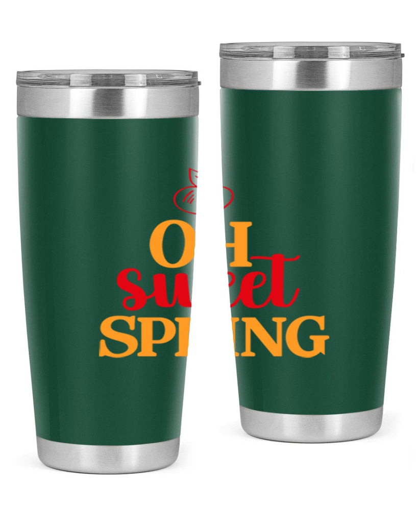 Oh sweet spring 378#- spring- Tumbler