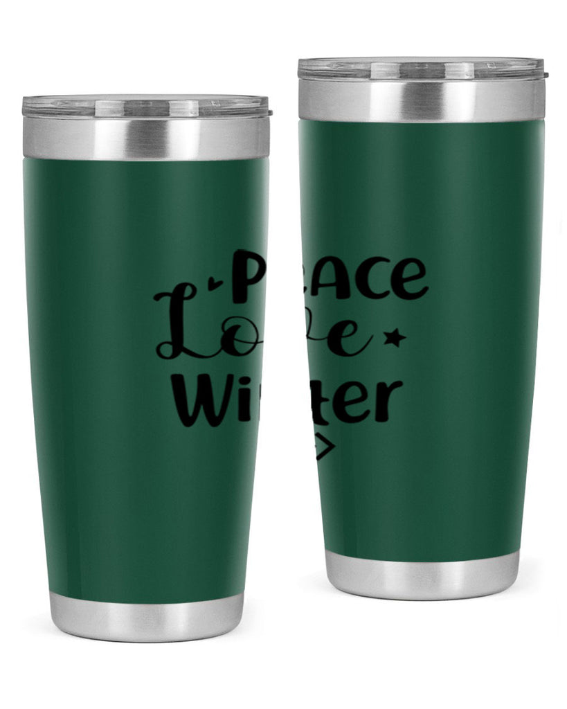 Peace Love Winter 332#- winter- Tumbler