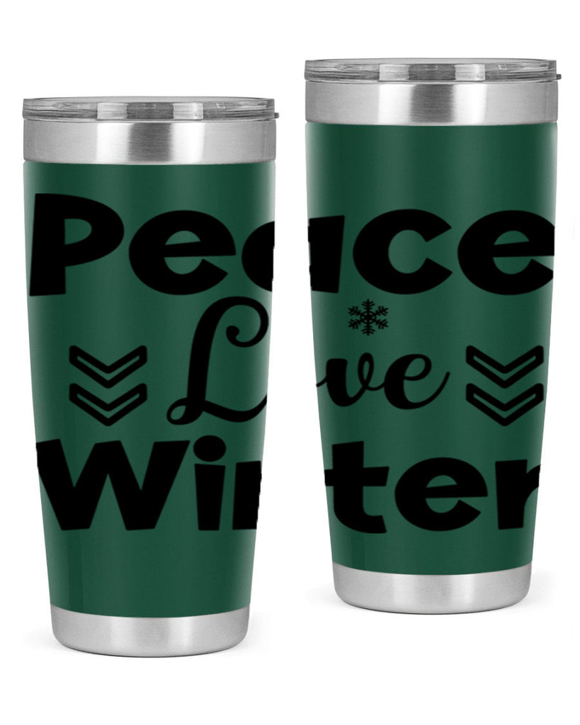Peace Love Winter333#- winter- Tumbler