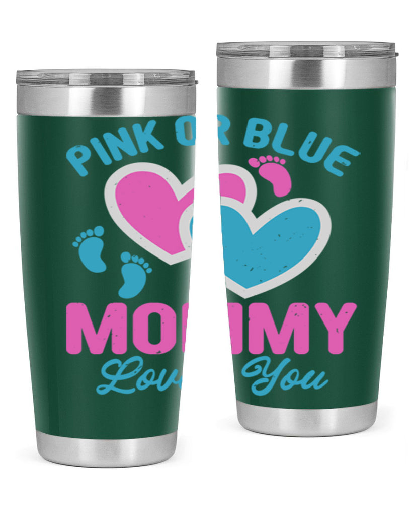 Pink or blue mommy loves you Style 180#- baby- tumbler
