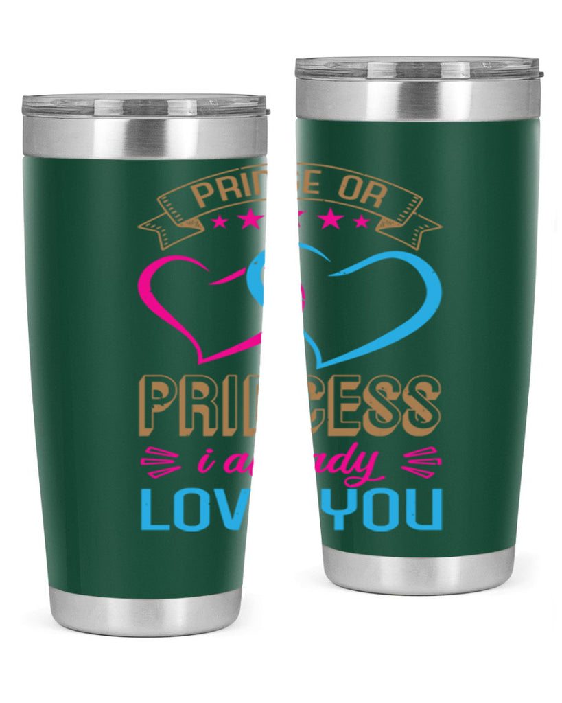 Prince or Princess I already love you Style 18#- baby shower- tumbler