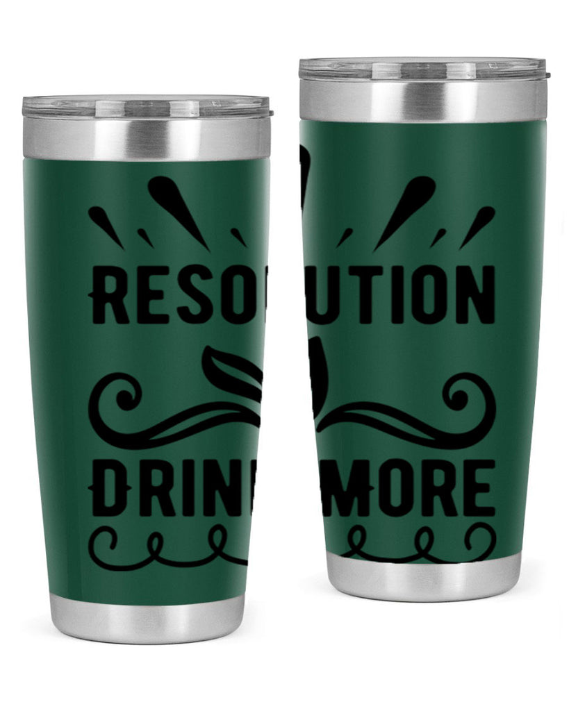 Resolution Drink More 348#- winter- Tumbler