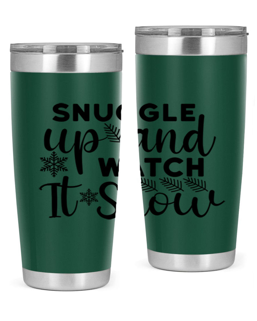 Snuggle Up And Watch It 390#- winter- Tumbler