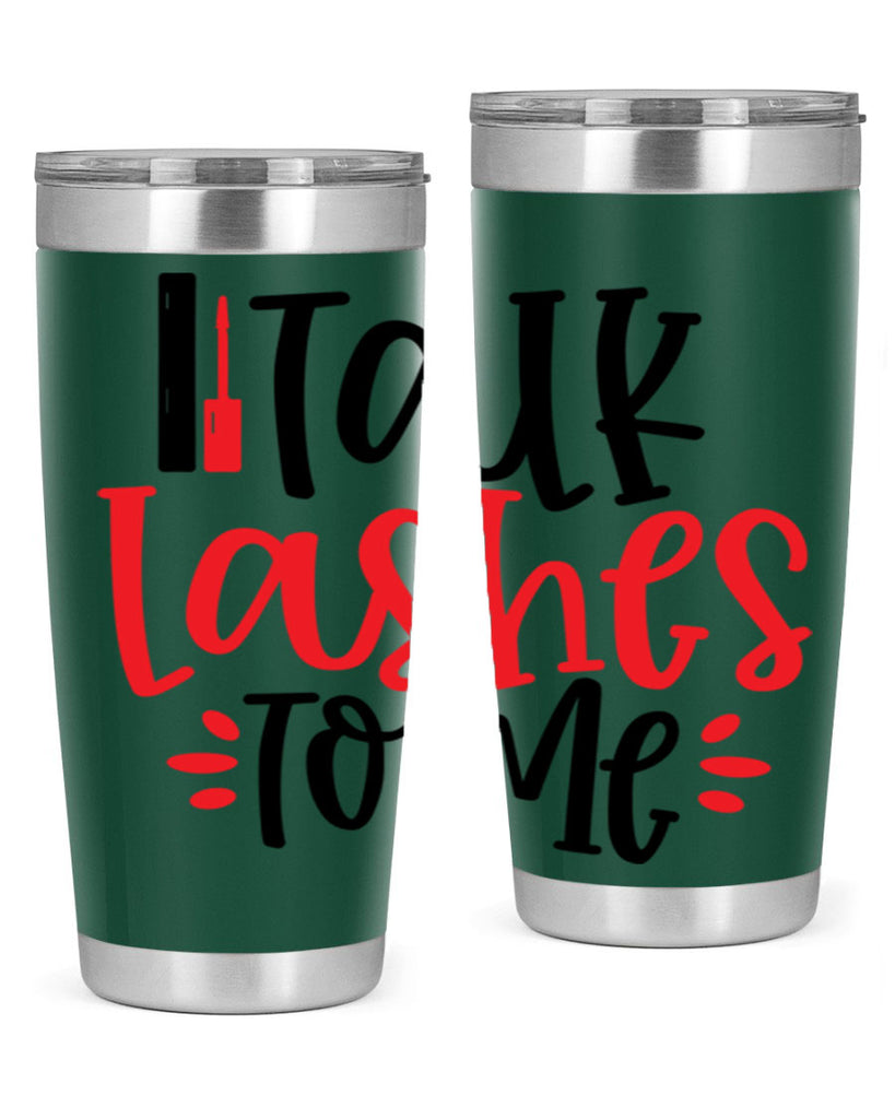 Talk Lashes To Me Style 219#- make up- Tumbler