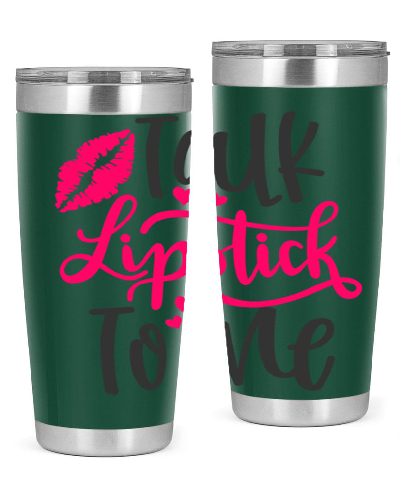 Talk Lipstick To Me Style 217#- make up- Tumbler