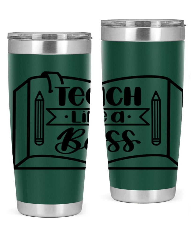 Teach Like A Boss Style 54#- teacher- tumbler
