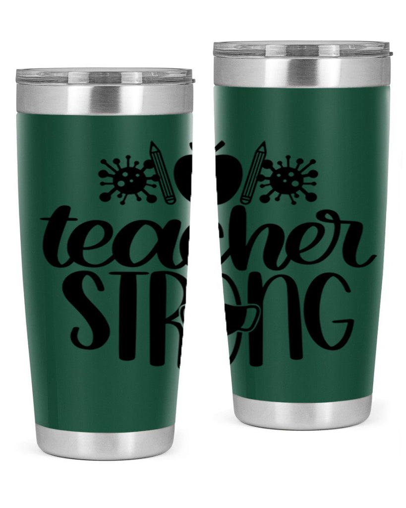 Teacher Strong Style 47#- teacher- tumbler