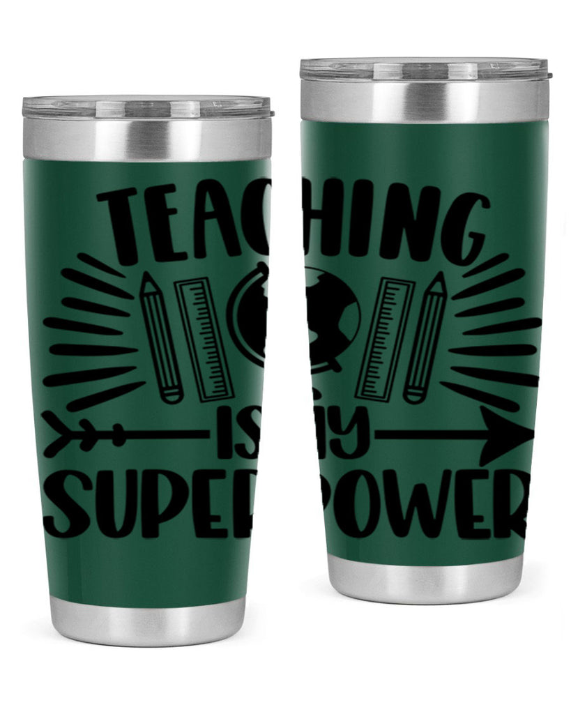 Teaching Is My Superpower Style 39#- teacher- tumbler