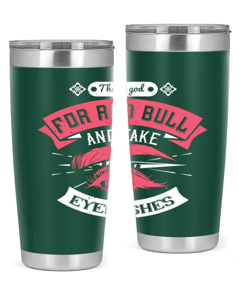 Thank god for Red Bull and fake eyelashes Style 185#- make up- Tumbler