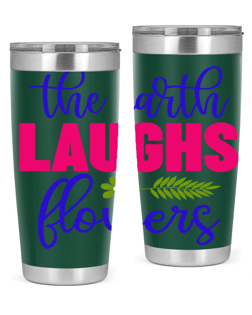 The Earth Laughs Flowers 531#- spring- Tumbler