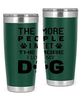 The More People Style 2#- dog- Tumbler