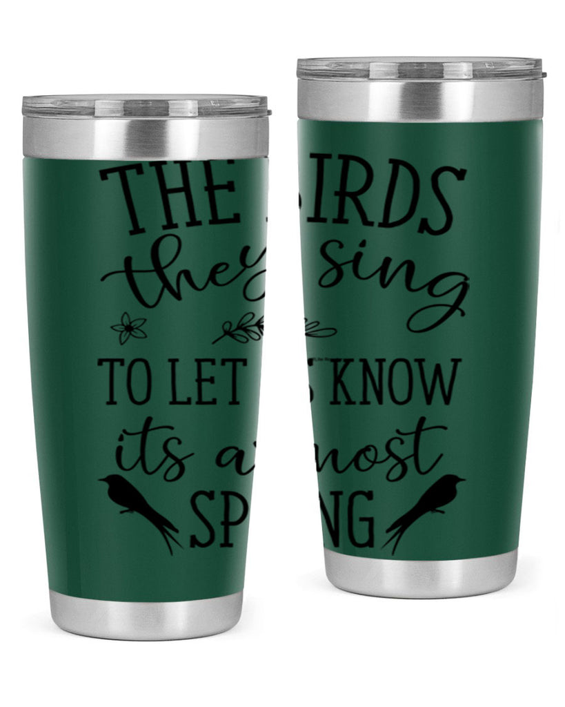 The birds they sing to 543#- spring- Tumbler
