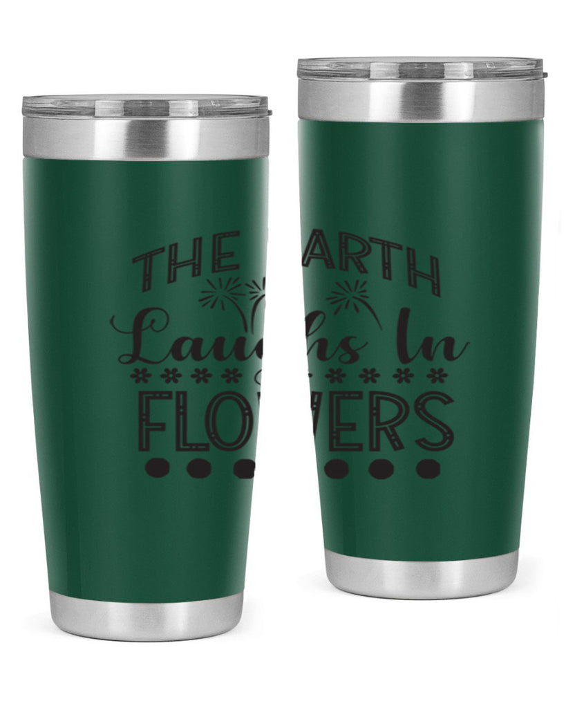 The earth laughs in flowers 533#- spring- Tumbler