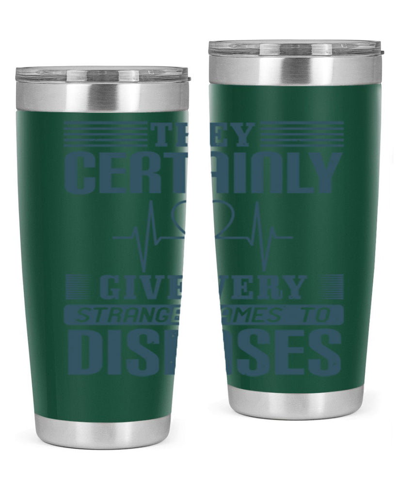 They certainly give very strange names to diseases Style 13#- medical- tumbler