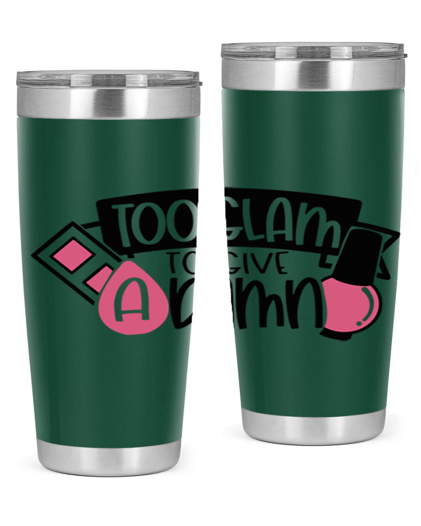 Too Glam To Give A Damn Style 10#- make up- Tumbler
