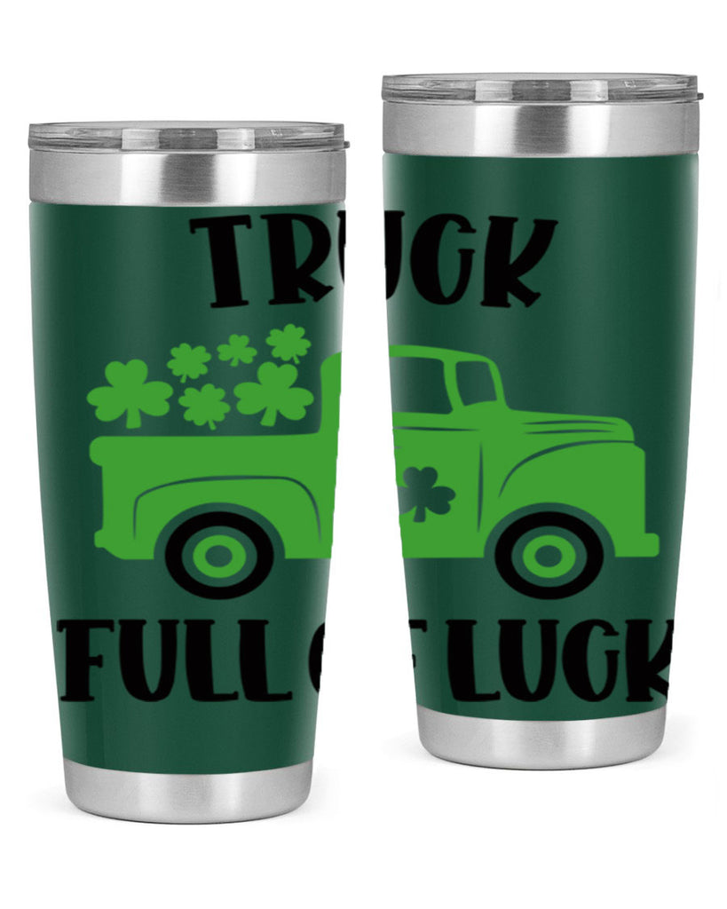 Truck Full Of Luck Style 19#- St Patricks Day- Tumbler