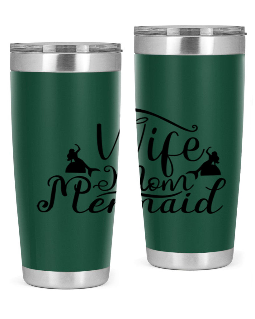 Wife Mom Mermaid 671#- mermaid- Tumbler