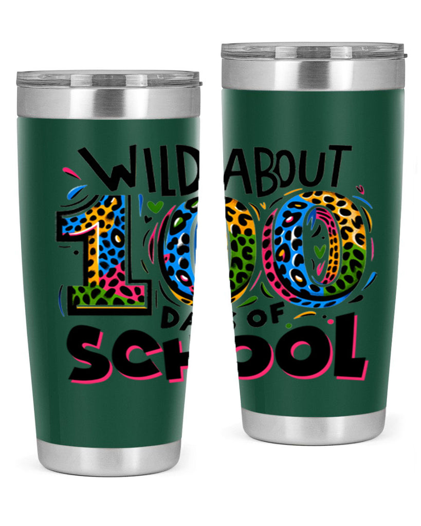 Wild about 100 days Sublimation 58#- 100 days of school- Tumbler