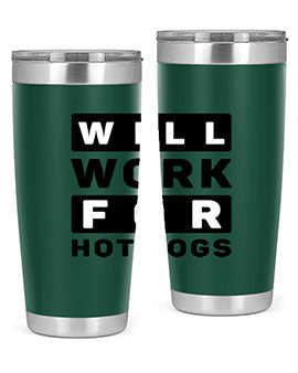 Will Work For Style 1#- dog- Tumbler