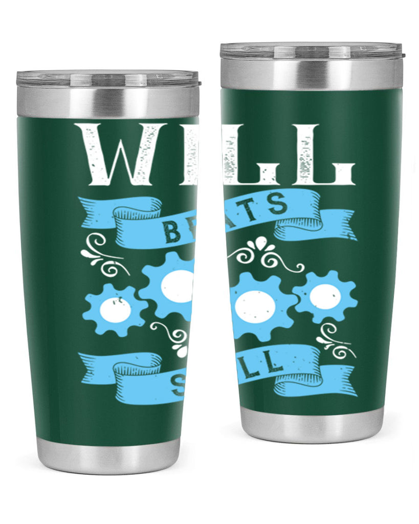 Will beats skill Style 10#- coaching- tumbler