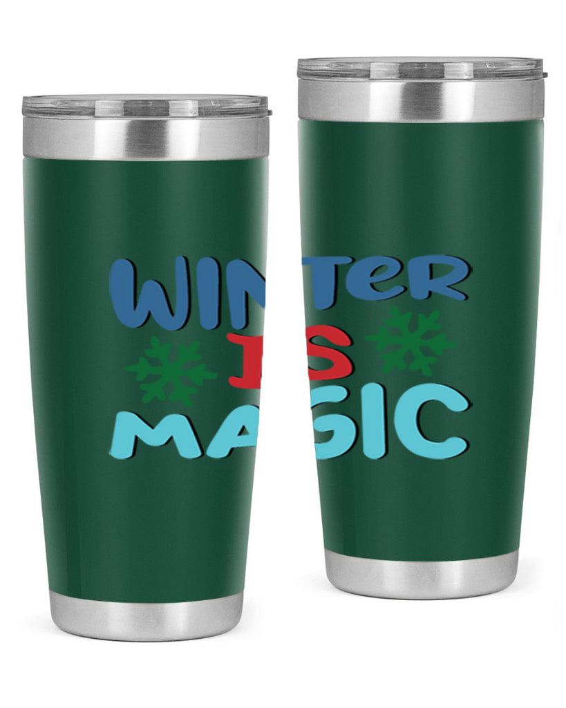 Winter is Magic 558#- winter- Tumbler