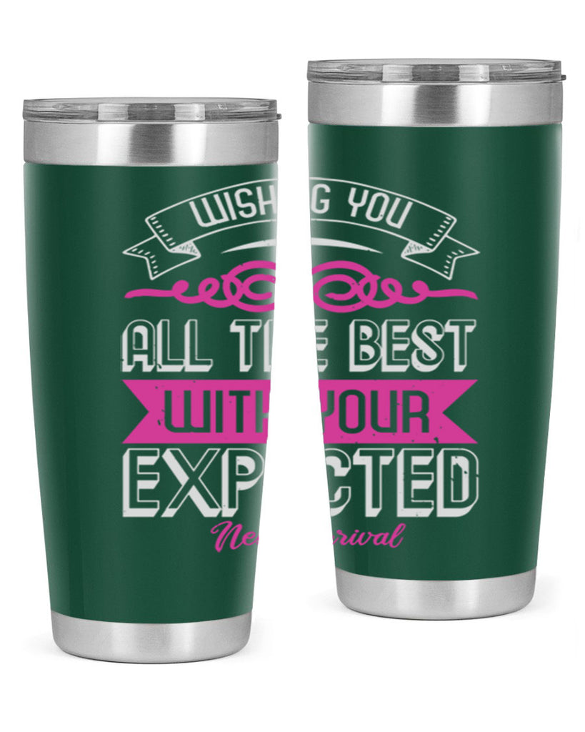 Wishing you all the best on your new arrival Style 7#- baby shower- tumbler