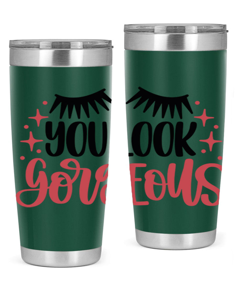 You Look Gorgeous Style 3#- make up- Tumbler