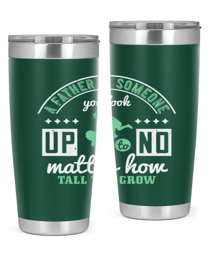 a father is someone 125#- fathers day- Tumbler