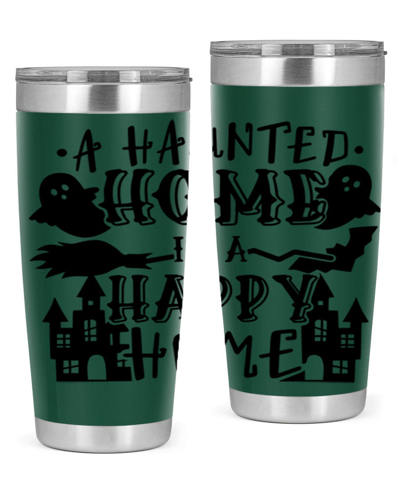 a haunted home is a happy home 97#- halloween- Tumbler