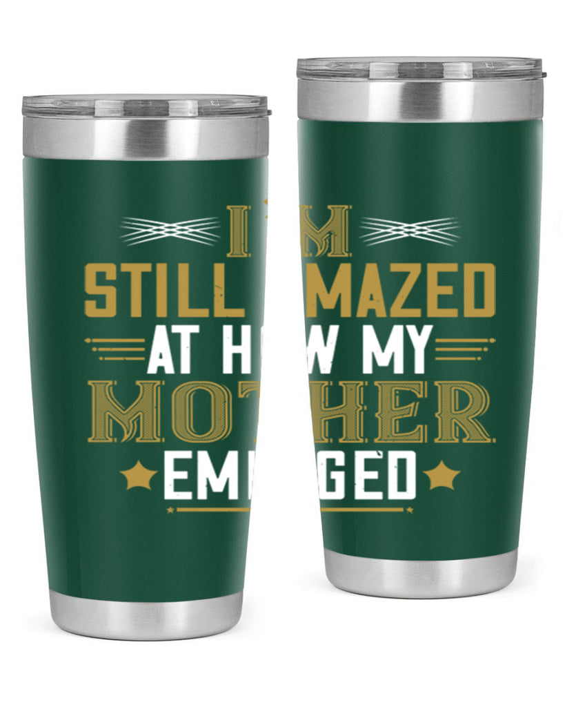 a mother’s arms are more comforting than anyone else’s 234#- mom- Tumbler