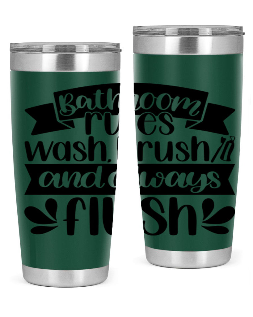 bathroom rules was 46#- bathroom- Tumbler