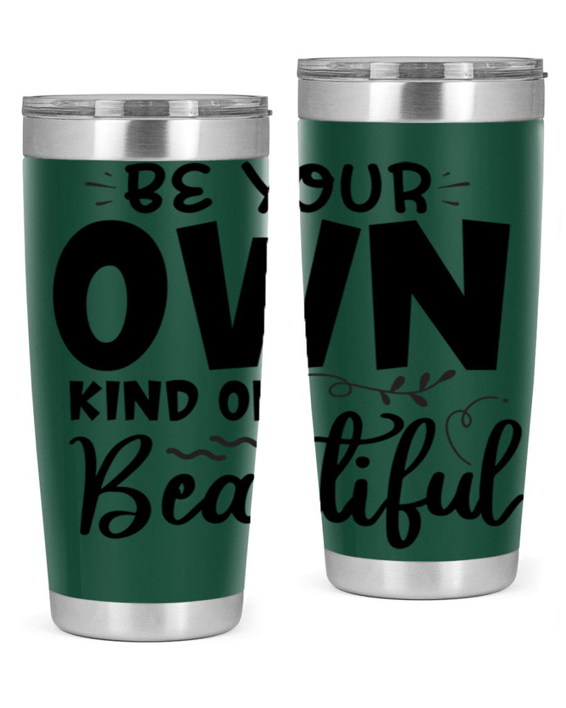 be your own kind of beautiful 90#- bathroom- Tumbler