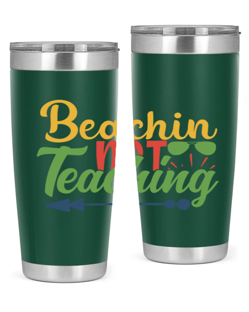 beachin not teaching Style 194#- teacher- tumbler