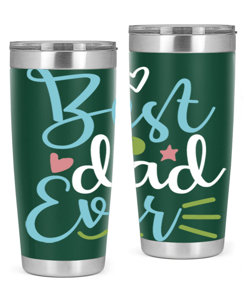 best dad ever 110#- fathers day- Tumbler