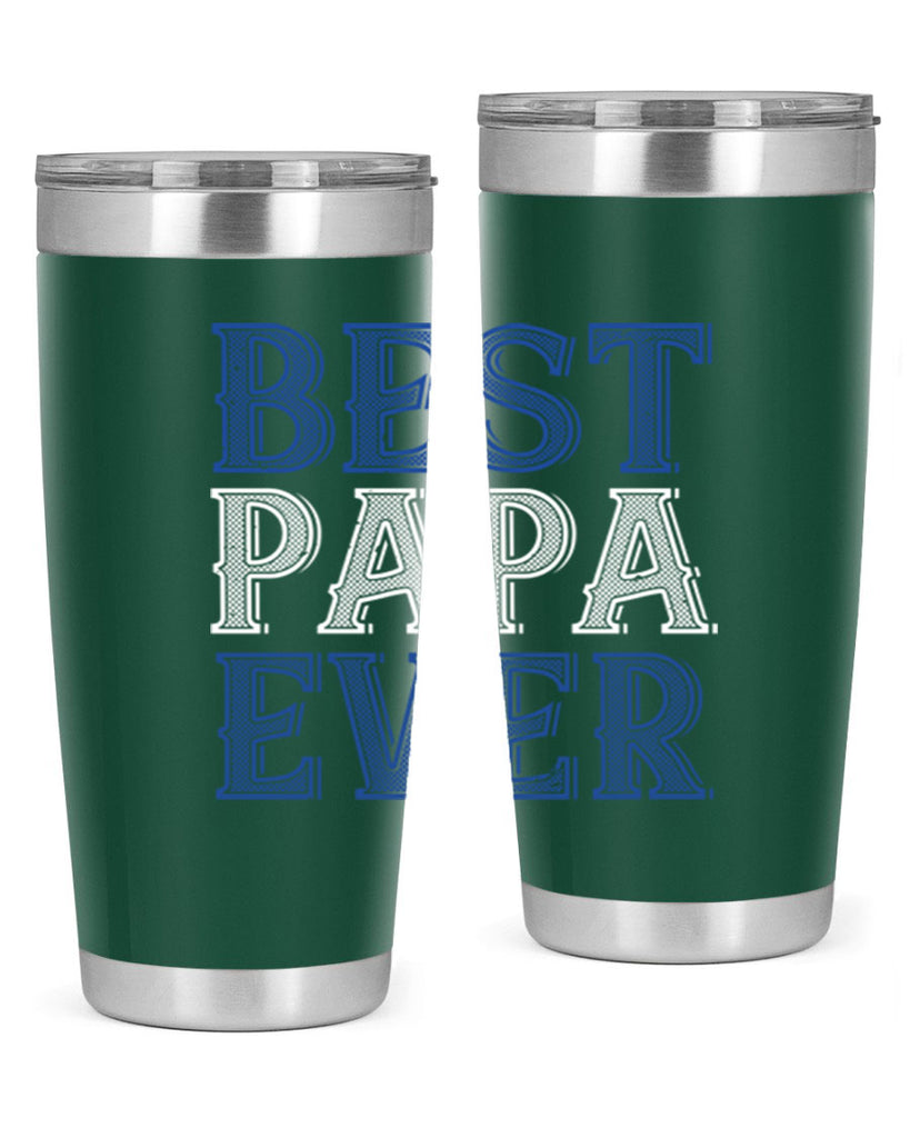 best papa ever 48#- grandpa - papa- Tumbler