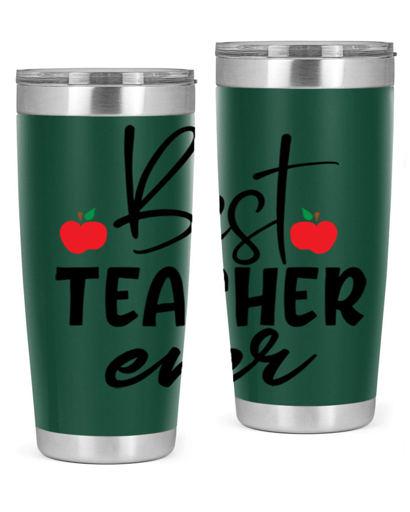 best teacher ever Style 188#- teacher- tumbler