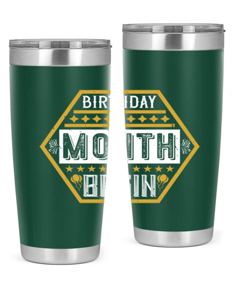 birthday month begin Style 9#- birthday- tumbler