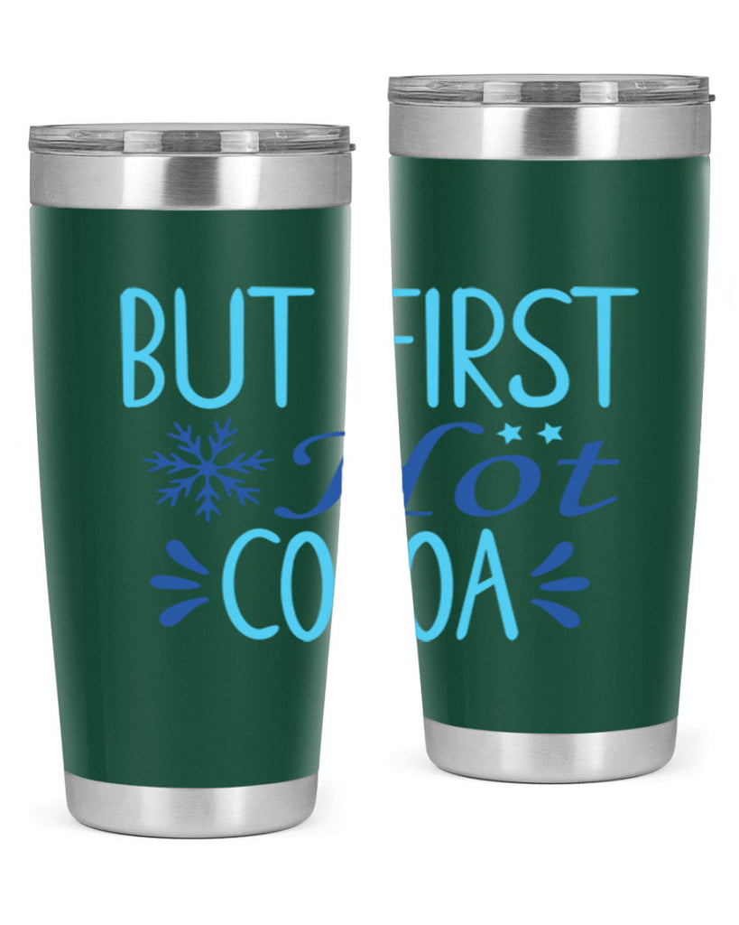 but first hot cocoa 33#- winter- Tumbler